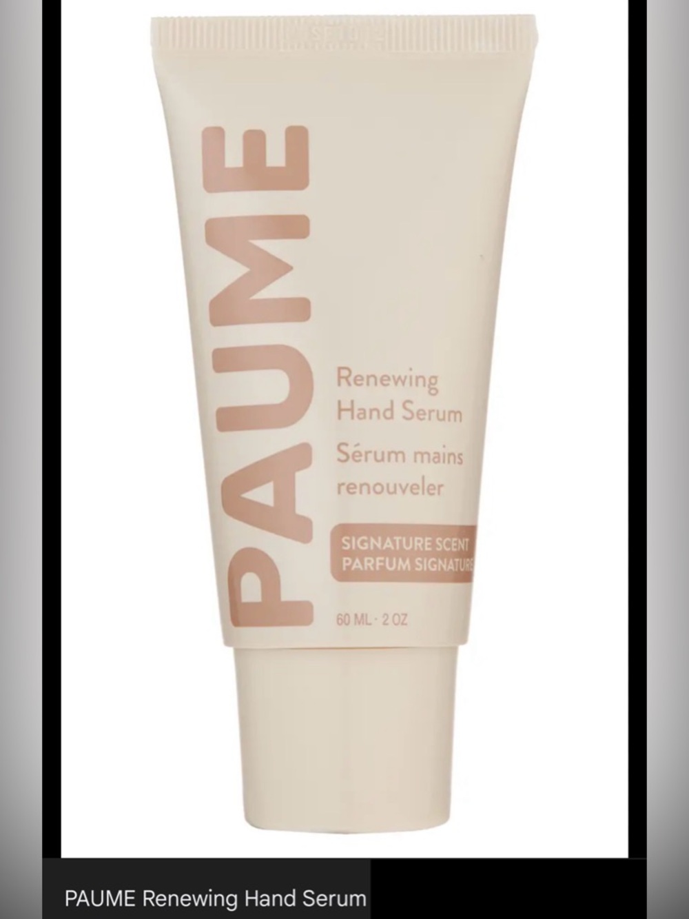 Paume - Renewing Hand Serum – Signature Scent, 60 ML - 2 OZ NWT